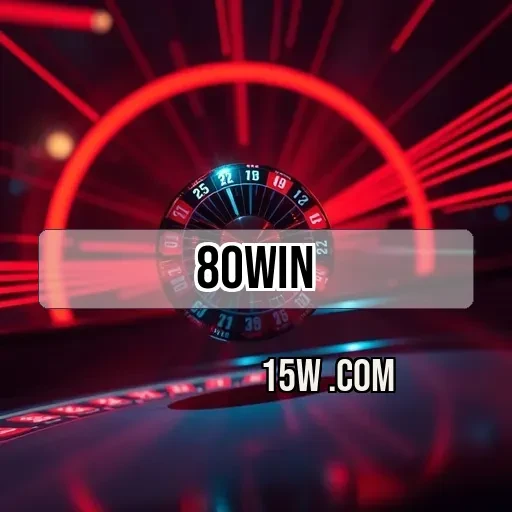 80win: Os Bônus Que Fará Você Ganhar Mais Divertindo-se